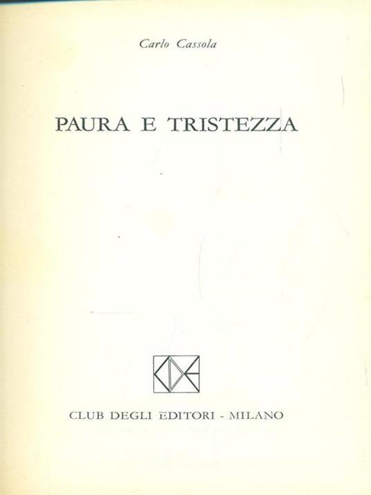 Paura e tristezza - Carlo Cassola - 5