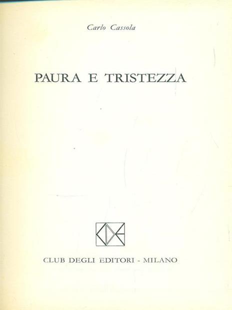 Paura e tristezza - Carlo Cassola - 8