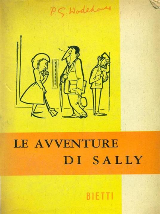 Le avventure di Sally - Pelham G. Wodehouse - 7