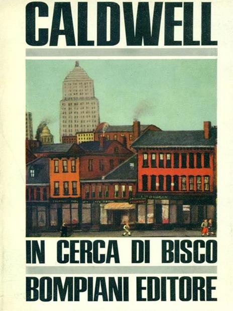 In cerca di Bisco - Erskine Caldwell - 7