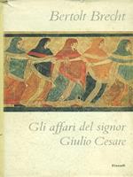 Gli affari del signor Giulio Cesare