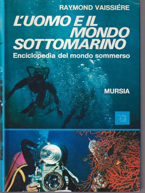 L' uomo e il mondo sottomarino