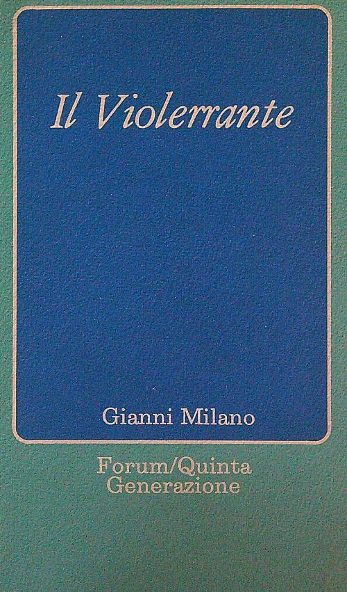 Il violerrante. Prima edizione. Copia autografata