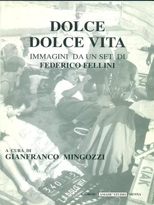 Dolce dolce vita - Gianfranco Mingozzi - copertina