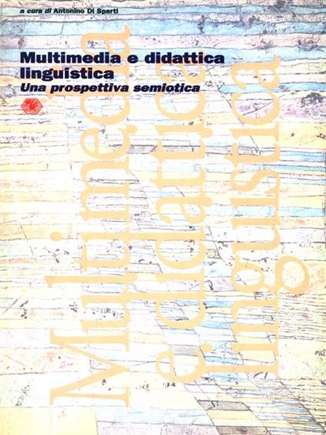 Multimedia e didattica linguistica - Antonino Di Sparti - copertina