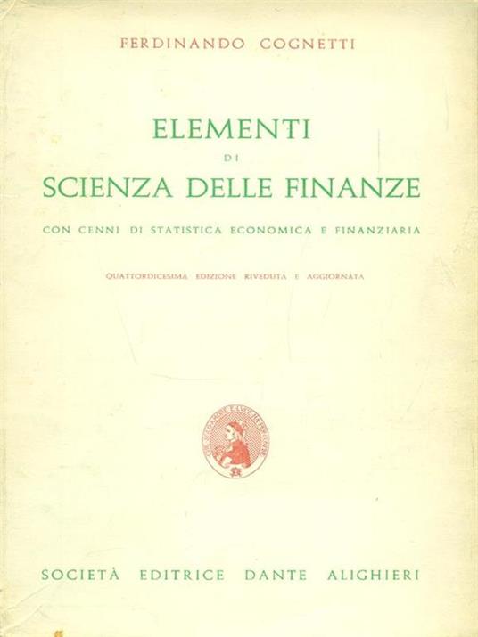 Elementi di scienza delle finanze - Ferdinando Cognetti - copertina