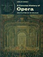A concise History of Opera