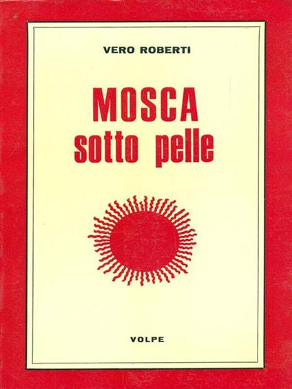 Mosca sotto pelle - Vero Roberti - copertina