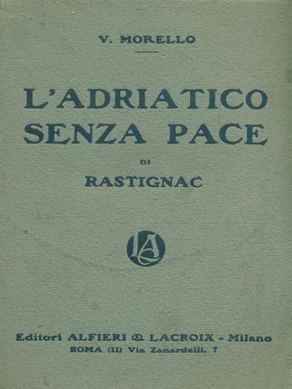 L' adriatico senza pace - Vincenzo Morello - copertina