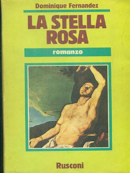 La stella rosa - Dominique Fernandez - copertina