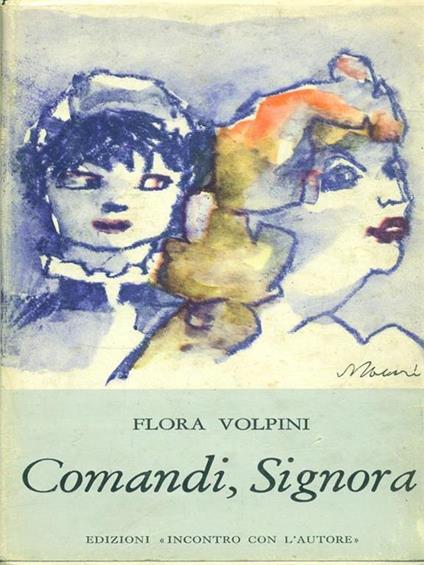 Comandi, signora - Flora Volpini - copertina