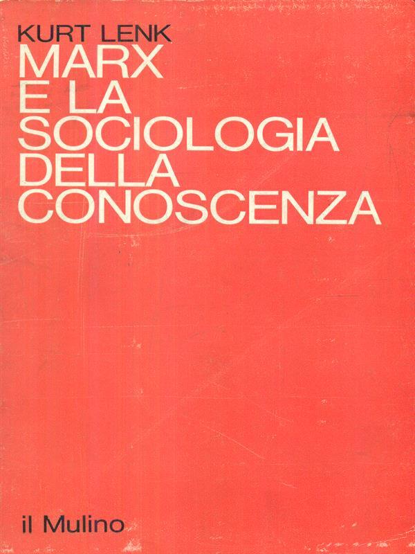 Marx e la sociologia della conoscenza