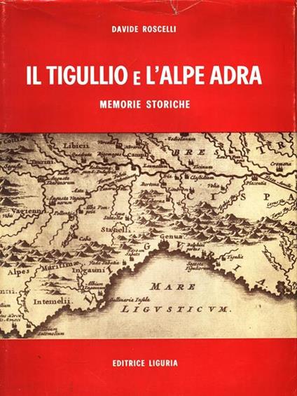 Il Tigullio e l'Alpe Adra - Davide Roscelli - copertina