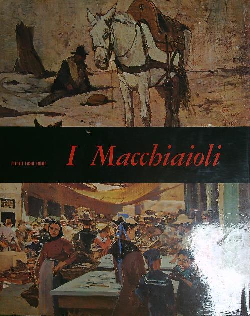 I Macchiaioli