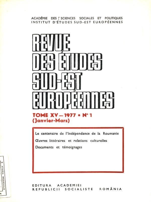 Revue des etudes sud-est europeennes - Tome XV, 1977. N. 1 Janvier Mars