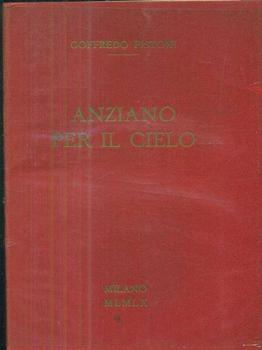 Anziano per il cielo - 2