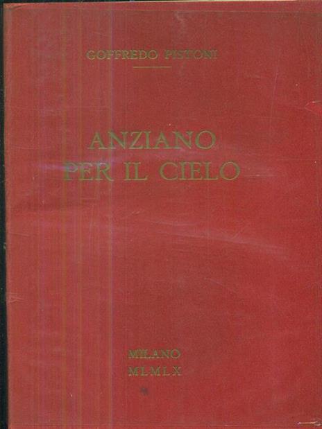 Anziano per il cielo - 8