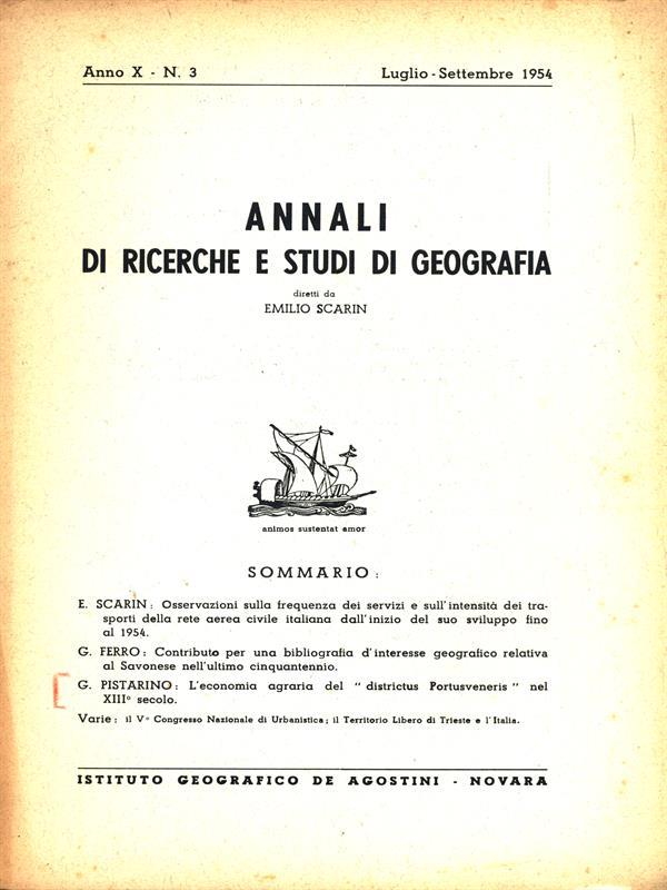 Annali di ricerche e studi di Geografia. anno X n. 3 Luglio settembre 1954
