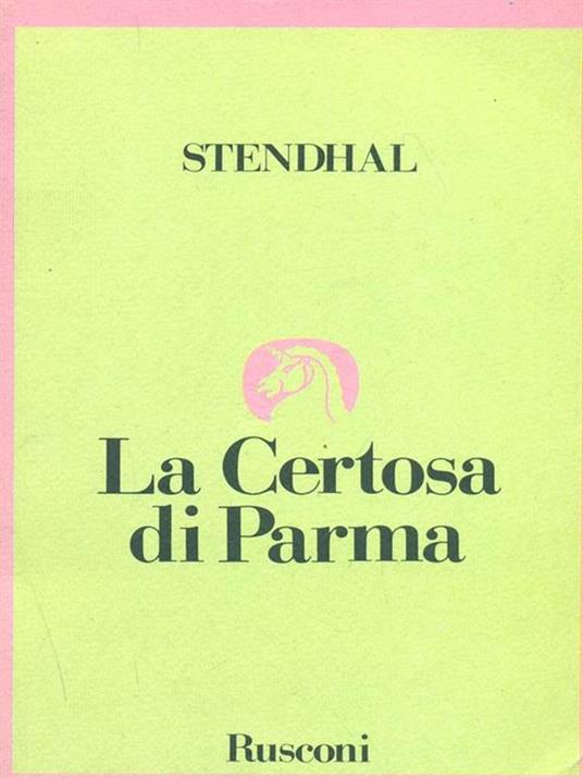La Certosa di Parma - Stendhal - copertina