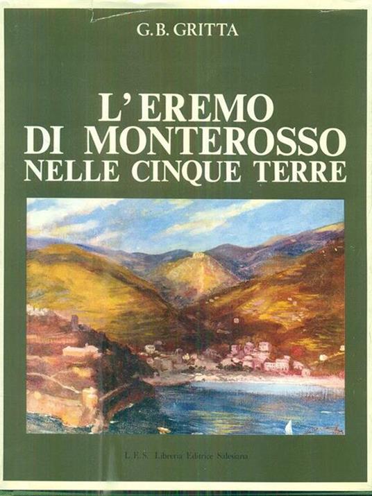 L' eremo di monterosso nelle cinque terre - copertina
