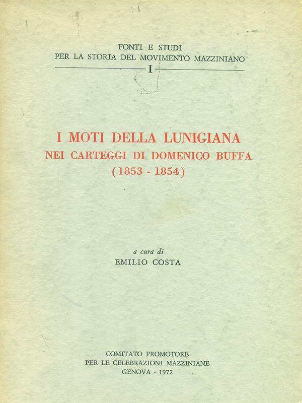 I moti della lunigiana nei carteggi di domenico Buffa 1853-1854