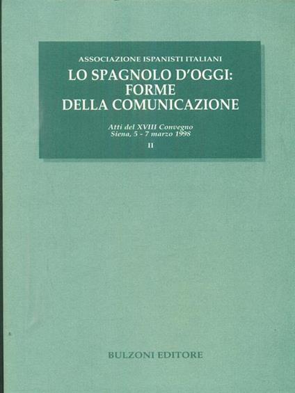 Lo spagnolo d'oggi forme della comunicazione - copertina