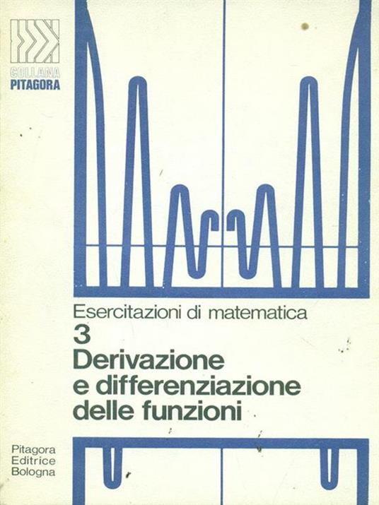 Derivazione e differenziazione delle funzioni - Guido Casadio - 4