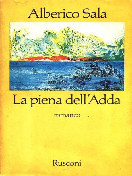 La piena dell'Adda - Alberico Sala - 5