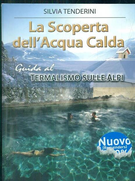 La scoperta dell'acqua calda - Silvia Tenderini - copertina