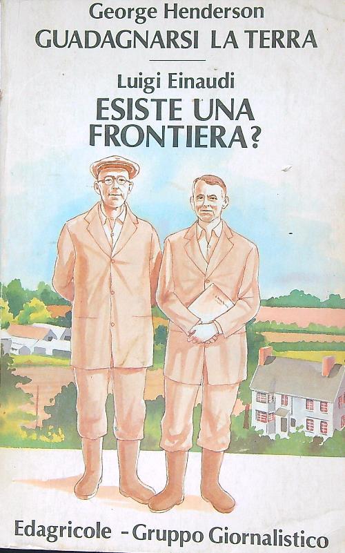 Guadagnarsi la terra. Esiste unafrontiera?