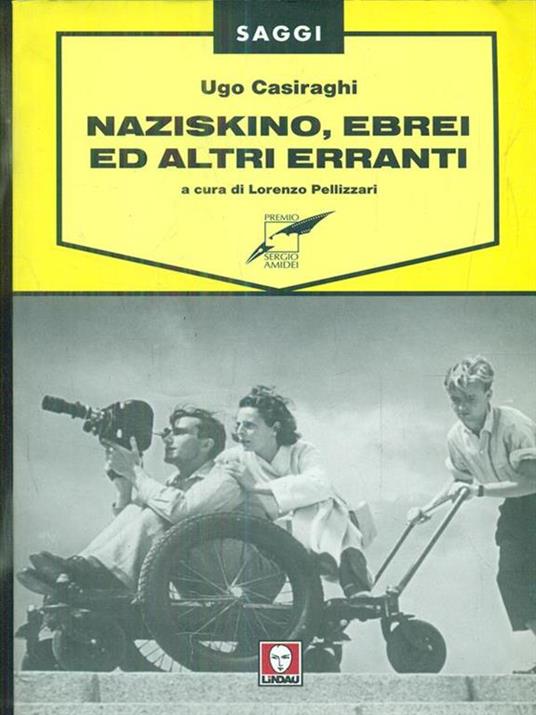 Naziskino, ebrei e altri erranti - Ugo Casiraghi - copertina