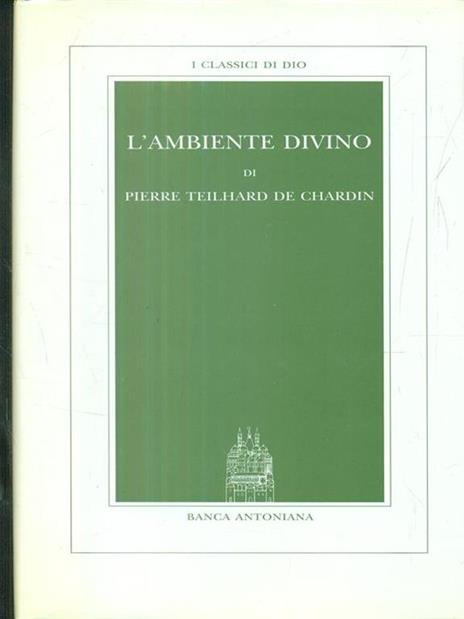 L' ambiente divino - Pierre Teilhard de Chardin - 4