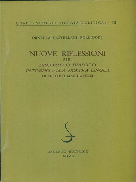 Nuove riflessioni sul discorso o dialogointorno alla nostra lingua - Ornella C. Pollidori - 10