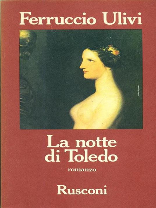 La notte di Toledo - Ferruccio Ulivi - copertina