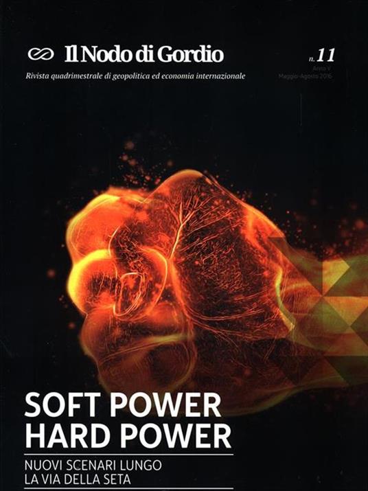 Il Nodo di ordio n. 11. Soft power hard power - copertina