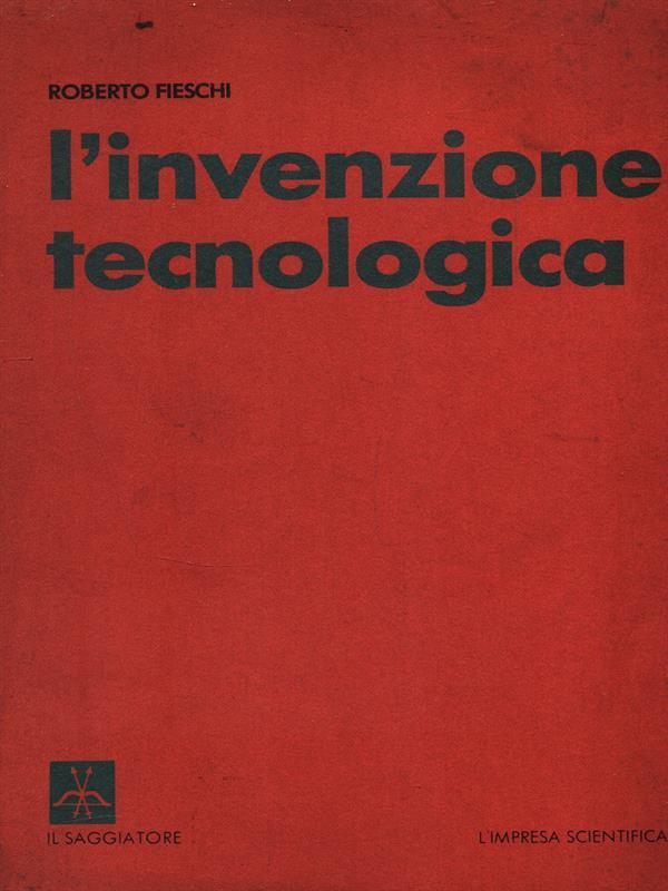 L' invenzione tecnologica