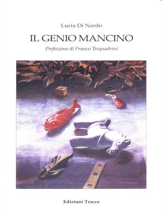 Il genio mancino - Lucia Di Nardo - copertina