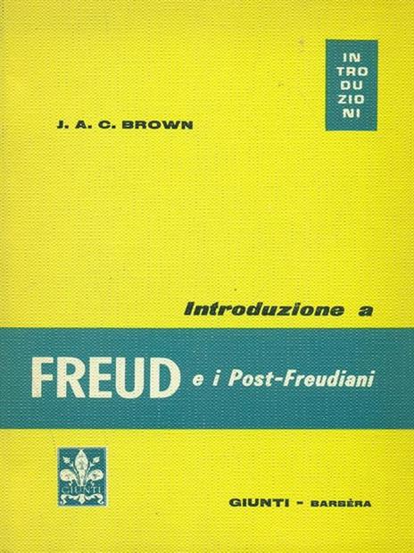 Introduzione a Freud e i Post-Freudiani - 5