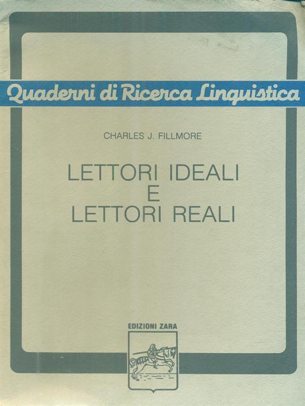 Quaderni ricerca linguistica 3. Lettoriideali e lettori reali