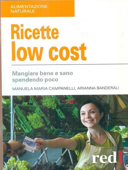 Ricette low cost - Manuela M. Campanelli,Arianna Banderali - copertina