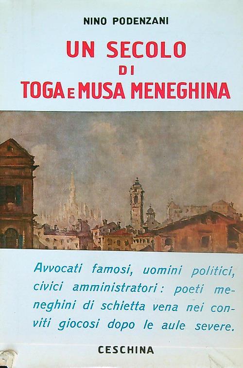 Un secolo di Toga e Musa Meneghina