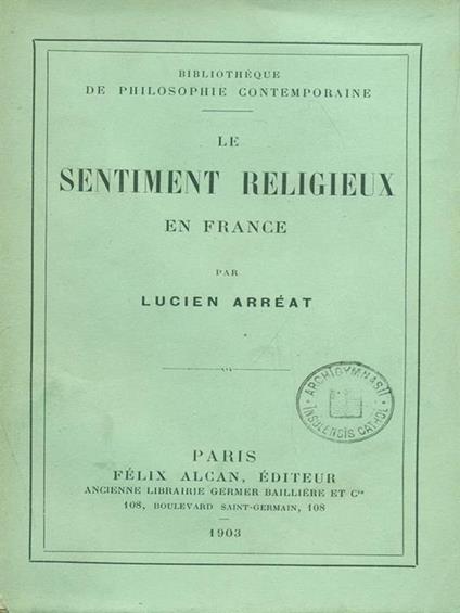 Le sentiment religieux en France - Lucién Arréat - copertina