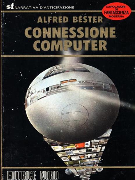 Connessione computer - Alfred Bester - copertina
