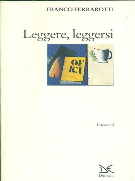Leggere, leggersi - Franco Ferrarotti - 5