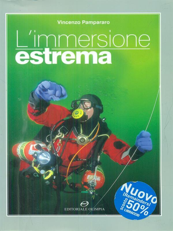 L' immersione estrema