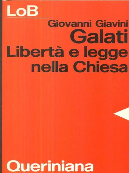 Galati: Libertà e legge nella chiesa - Giovanni Giavini - copertina