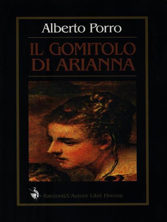 Il gomitolo di Arianna - Alberto Porro - copertina