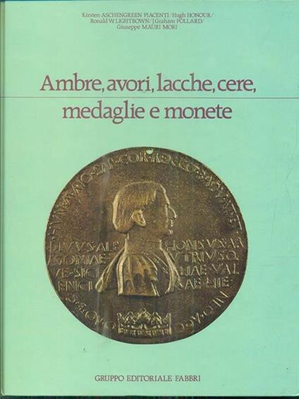 Ambre avori lacche cere medaglie e monete - copertina