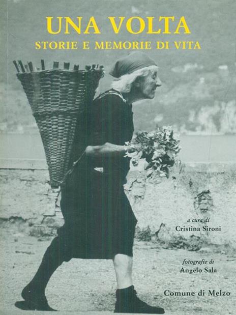 Una volta storie e memorie di vita - Sironi,Sala - 5