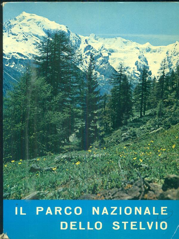 Il parco nazionale dello stelvio